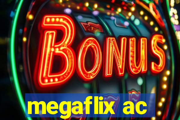 megaflix ac